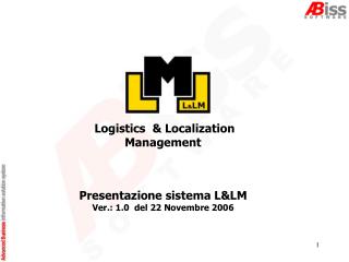 Logistics &amp; Localization Management