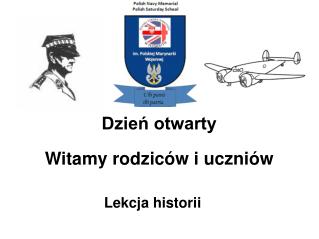 Dzień otwarty Witamy rodziców i uczniów