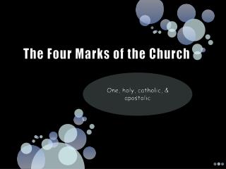 The Four Marks of the Church