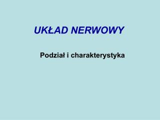 UKŁAD NERWOWY