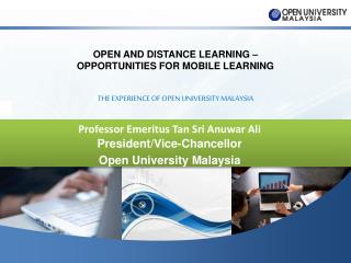 THE EXPERIENCE OF OPEN UNIVERSITY MALAYSIA
