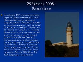 29 janvier 2008 : Permis skipper