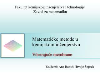 Matematičke metode u kemijskom inženjerstvu Vibrirajuće membrane