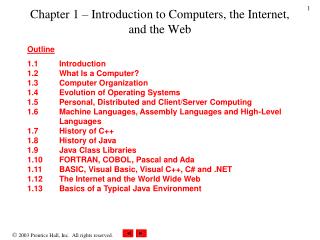 Chapter 1 – Introduction to Computers, the Internet, and the Web