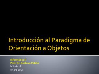 Introducción al Paradigma de Orientación a Objetos