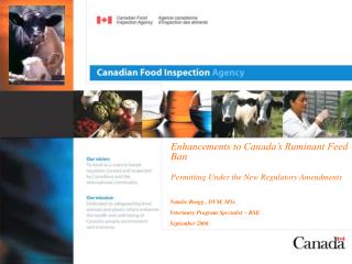 Enhancements to Canada’s Ruminant Feed Ban P ermitting Under the New Regulatory Amendments