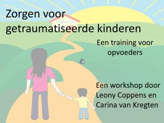 Zorgen voor getraumatiseerde kinderen