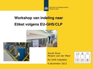 Workshop van indeling naar Etiket volgens EU-GHS/CLP