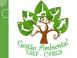 Gestão Ambiental na ESEF