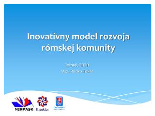 Inovatívny model rozvoja rómskej komunity
