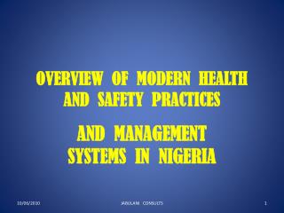 OVERVIEW OF MODERN HEALTH AND SAFETY PRACTICES