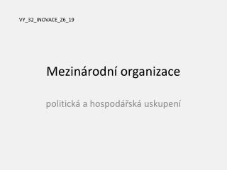 Mezinárodní organizace