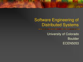 Software Engineering of Distributed Systems