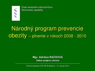 Národný program prevencie obezity – plnenie v rokoch 2008 - 2010