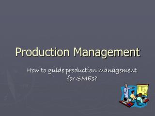 Production Management