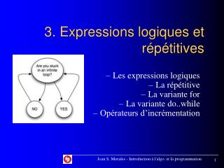 3. Expressions logiques et répétitives
