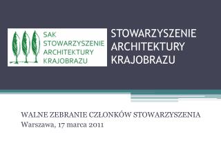 STOWARZYSZENIE ARCHITEKTURY KRAJOBRAZU