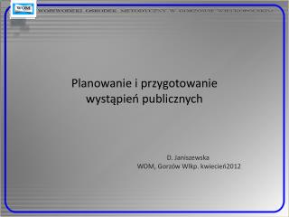 Planowanie i przygotowanie wystąpień publicznych