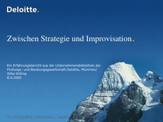 Zwischen Strategie und Improvisation .