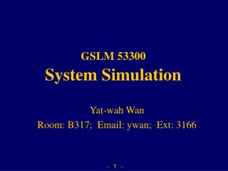 GSLM 53300 System Simulation
