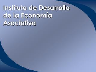 Instituto de Desarrollo de la Economía Asociativa