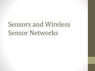 Sensors and Wireless Sensor Networks