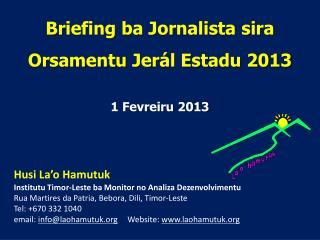 Briefing ba Jornalista sira Orsamentu Jerál Estadu 2013