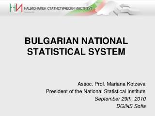 BULGARIAN NATIONAL STATISTICAL SYSTEM
