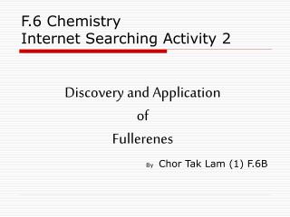 F.6 Chemistry Internet Searching Activity 2