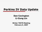 Perkins IV Data Update