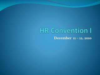 HR Convention I