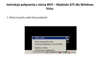 Instrukcja połączenia z siecią WIFI – Wydziału EITI dla Windows Vista.