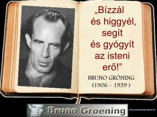 BRUNO GRÖNING (1906 – 1959 )