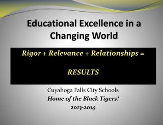 Educational Excellence in a Changing World