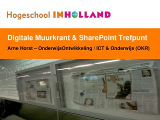 Digitale Muurkrant &amp; SharePoint Trefpunt