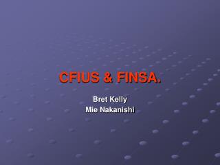 CFIUS &amp; FINSA.
