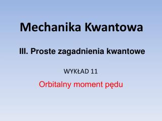 Mechanika Kwantowa