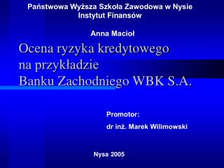 Ocena ryzyka kredytowego na przykładzie Banku Zachodniego WBK S.A.