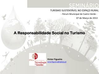 TURISMO SUSTENTÁVEL NO ESPAÇO RURAL