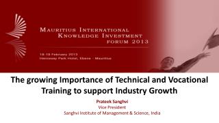 The growing Importance of Technical and Vocational Training to support Industry Growth