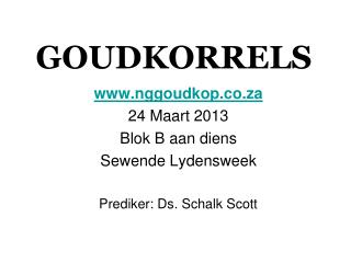 GOUDKORRELS