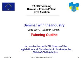 TACIS Twinning Ukraine – France/Poland Civil Aviation