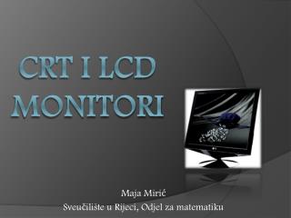 CRT i LCD monitori