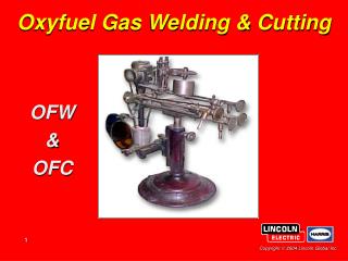 Oxyfuel Gas Welding &amp; Cutting