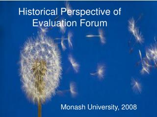 Historical Perspective of Evaluation Forum