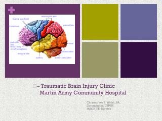 – Traumatic Brain Injury Clinic Martin Army Community Hospital