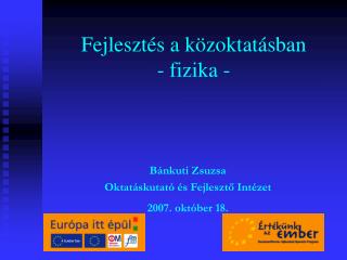 Fejlesztés a közoktatásban - fizika -