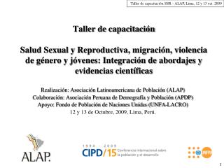 Realización: Asociación Latinoamericana de Población (ALAP)