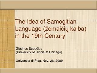 The Idea of Samogitian Language (žemaičių kalba) in the 19th Century