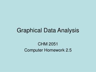 Graphical Data Analysis